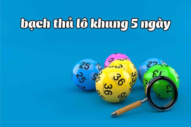 Ưu điểm khi chơi lô khung 5 ngày