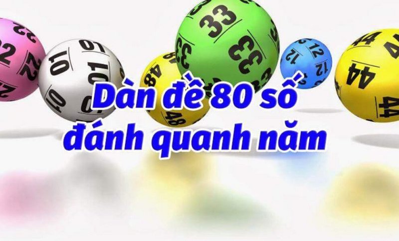 Kinh nghiệm soi cầu dàn đề 80 số bất bại