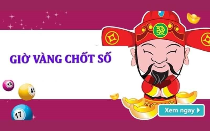 Giờ vàng chốt số miền Bắc hôm nay