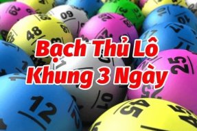 Hướng dẫn kinh nghiệm nuôi bạch thủ lô khung 3 ngày từ cao thủ