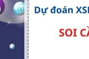 Soi cầu tốt chốt số dự đoán XSMB miễn phí, chính xác