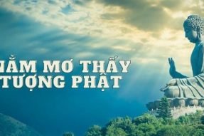 Mơ thấy tượng phật có ý nghĩa gì? Đánh số may mắn bao nhiêu?